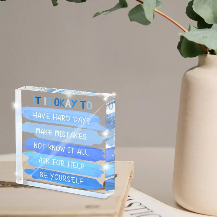 "It's Okay To..." Acrylic Desk Sign | 4x4 Blue Mental Health Affirmation Decor for Women