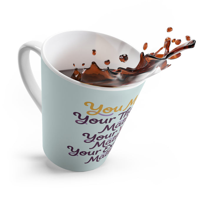 You Matter Latte Mug — "You Matter, Your Thoughts Matter, Your Voice Matters, Your Existence Matters"
